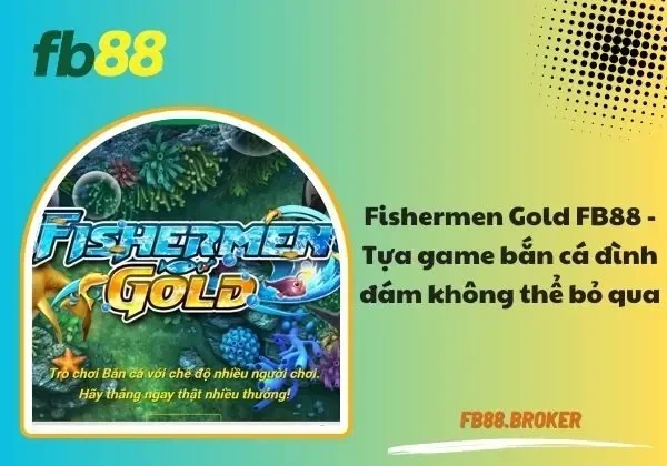 Fishermen Gold FB88